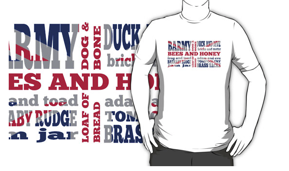 t-shirt, england, london, cockney, rhyming slang, rhyming, slang, great britain, union jack, flag, adam and eve, believe, bees and honey, money, tea leaf, thief, barnaby rudge, judge, dog and bone, phone, frog and toad, road, jam jar, car, redbubble
