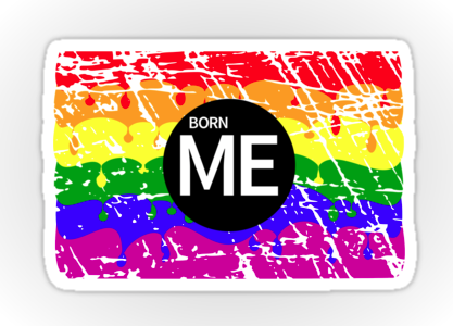 sticker, gay pride, rainbow, born me, gay, lesbian, gay rights, political, politics, rainbow colours, dripping paint, homosexual, sexuality, relationships, love, gay love, lesbian pride, flag, distressed flag