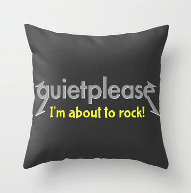quiet please, heavy metal librarian, quiet, heavy metal, librarian, library, be quiet, geek, cool geek, rock n roll, funny, humour, library humour, books, album cover, album cover art, typography, im about to rock, rock, music, pillow, throw pillow