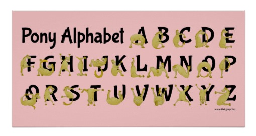 Flexible Pony | Alphabet Chart by Ponyalphabet