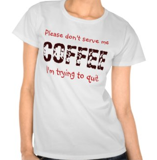 Please don't serve me coffee, by zazzle customizable