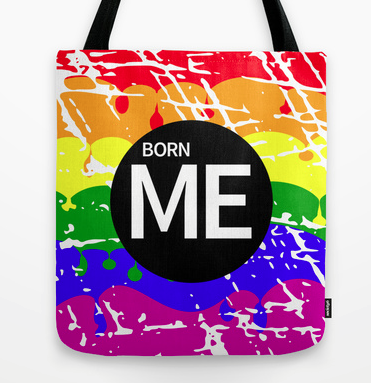 BAG, TOTE, gay pride, rainbow, born me, gay, lesbian, gay rights, political, politics, rainbow colours, dripping paint, homosexual, sexuality, relationships, love, gay love, lesbian pride, flag, distressed flag, pro equality, lgbt