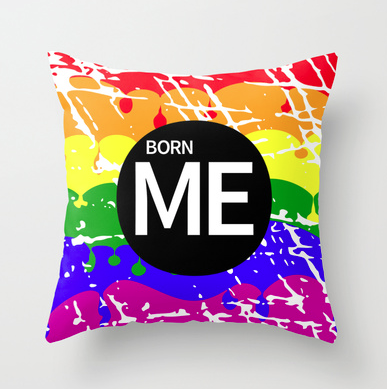 PILLOW, gay pride, rainbow, born me, gay, lesbian, gay rights, political, politics, rainbow colours, dripping paint, homosexual, sexuality, relationships, love, gay love, lesbian pride, flag, distressed flag, pro equality, lgbt